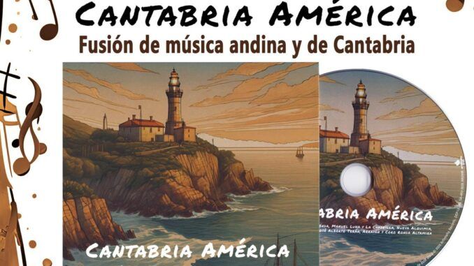 Cantabria América unidas en el sonido Paco San José el 19 en ADIC